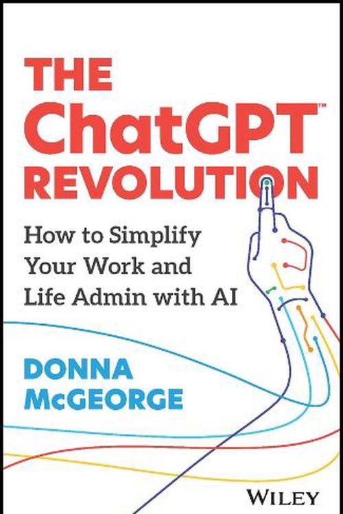 Cover Art for 9781394207800, The Chatgpt Revolution by Donna McGeorge