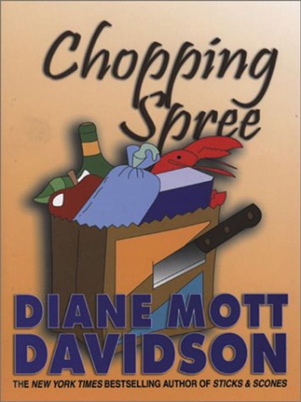 Cover Art for 9781410400857, Chopping Spree by Diane Mott Davidson