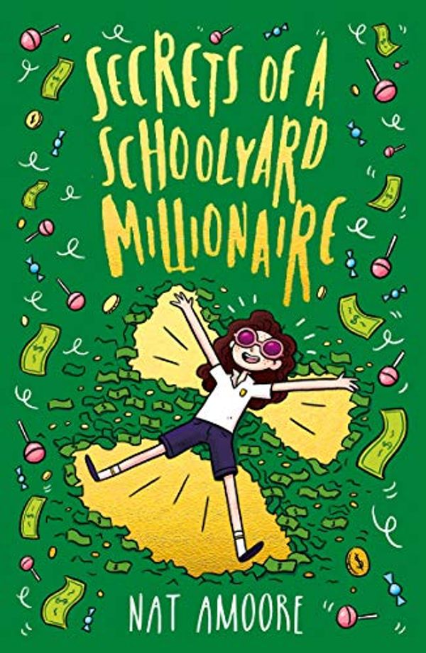 Cover Art for B07LFRX367, Secrets of a Schoolyard Millionaire by Nat Amoore