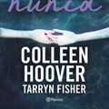 Cover Art for 9786070796791, Nunca, Nunca 3 / Never Never: Part Three (Spanish Edition) by Colleen, Hoover, Fisher, Tarryn