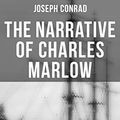 Cover Art for B0786L8TSY, The Joseph Conrad's Marlow Books: Heart of Darkness, Lord Jim, Youth & Chance (All 4 Titles in One Edition) by Joseph Conrad