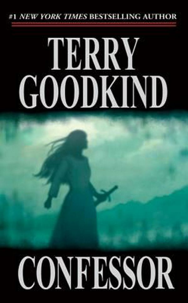 Cover Art for 9780765354303, Confessor by Terry Goodkind