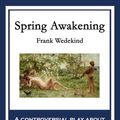 Cover Art for 9781633840355, Spring Awakening by Frank Wedekind