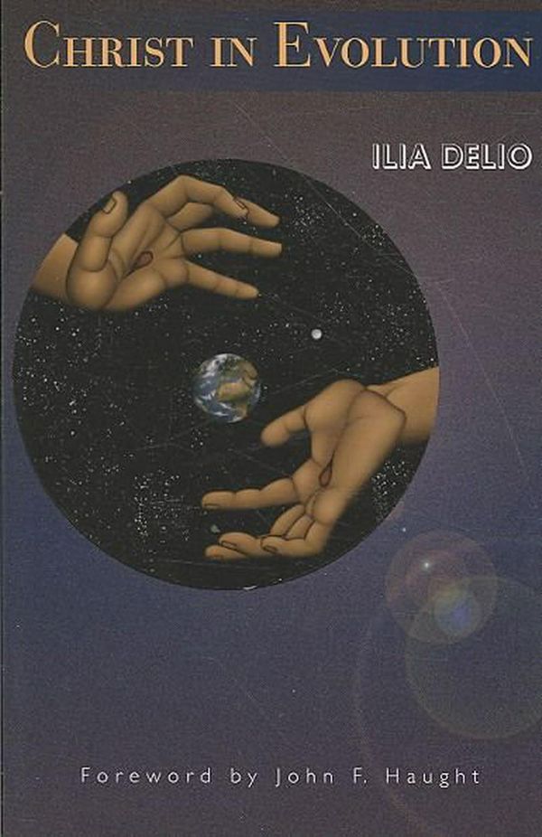 Cover Art for 9781570757778, Christ in Evolution by Ilia Delio