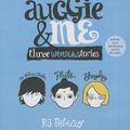 Cover Art for 9781511307888, Auggie & Me: Three Wonder Stories by R. J. Palacio