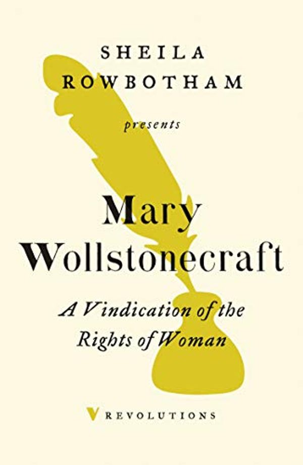 Cover Art for B07ZKDV4KL, A Vindication of the Rights of Woman by Mary Wollstonecraft