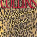 Cover Art for 9780743216340, Hollywood Wives: the New Generation by Jackie Collins