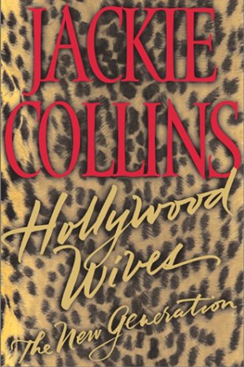 Cover Art for 9780743216340, Hollywood Wives: the New Generation by Jackie Collins