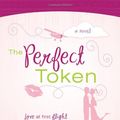 Cover Art for 9781599557946, The Perfect Token by Cathryn Tew