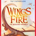 Cover Art for 9780545443173, Wings of Fire, Book One by Tui T. Sutherland