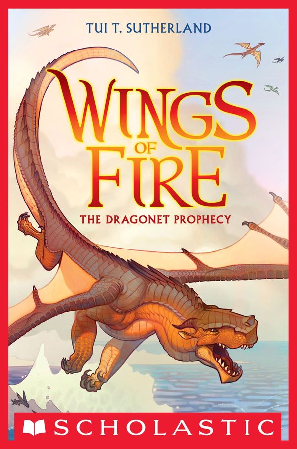 Cover Art for 9780545443173, Wings of Fire, Book One by Tui T. Sutherland