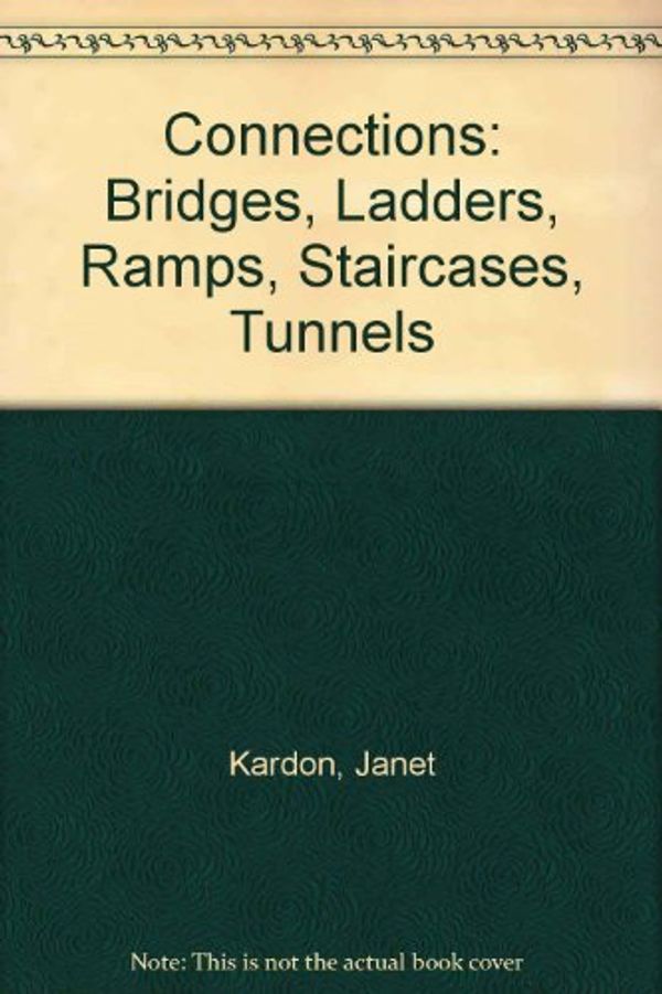 Cover Art for 9780884540328, Connections by Janet Kardon