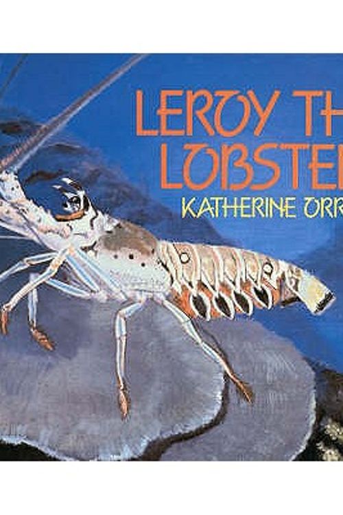 Cover Art for 9780333402511, Leroy the Lobster by Katherine Orr