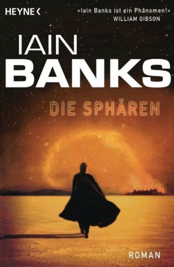 Cover Art for B004OL2GZI, Die Sphären: Roman (German Edition) by Iain M. Banks