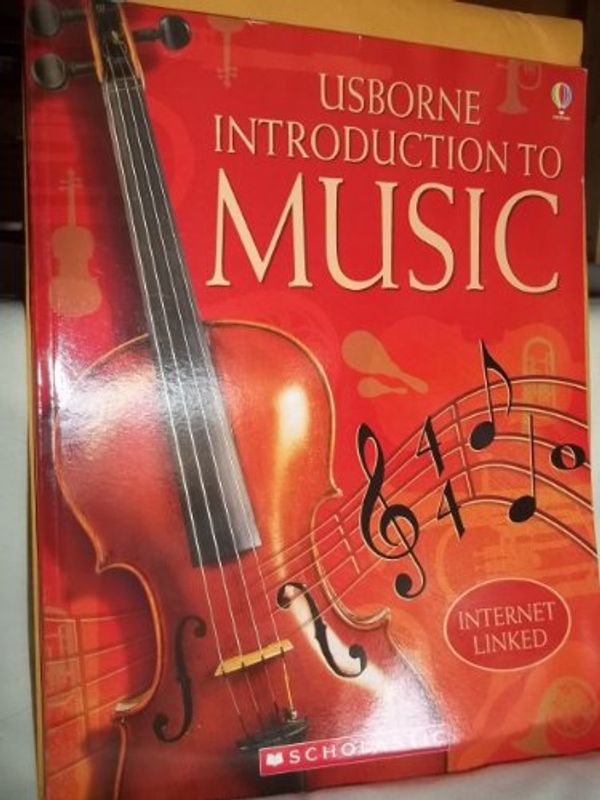 Cover Art for 9780439830850, Usborne Introduction to Music (Internet Linked) by Eileen O'Brien