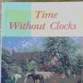 Cover Art for 9781875308194, Time without Clocks by Joan Lindsay