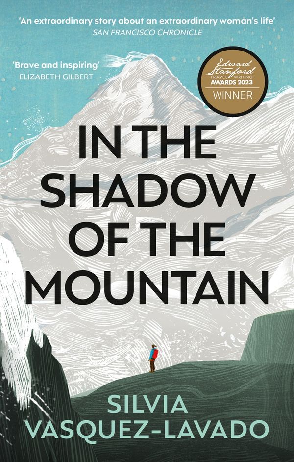 Cover Art for 9781913183806, In the Shadow of the Mountain by Silvia Vasquez-Lavado