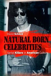 Cover Art for 9780226738673, Natural Born Celebrities by David Schmid