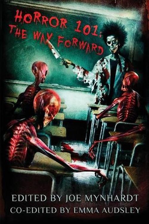 Cover Art for 9780992241438, Horror 101: The Way Forward by Ramsey Campbell