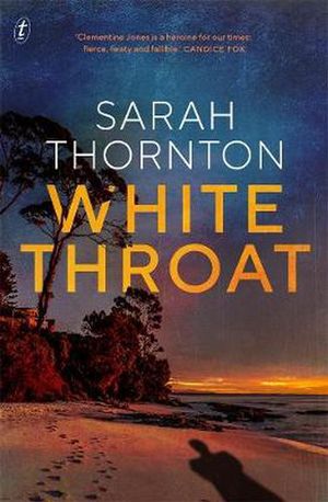 Cover Art for 9781922330031, White Throat by Sarah Thornton