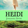 Cover Art for 9781535186391, Heidi by Johanna Spyri