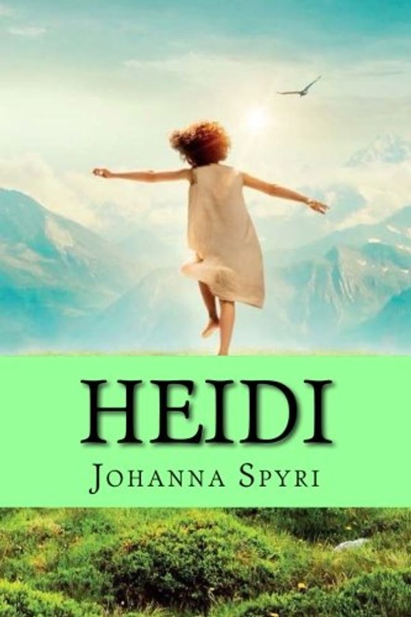 Cover Art for 9781535186391, Heidi by Johanna Spyri