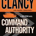 Cover Art for 9781594137563, Command Authority by Tom Clancy