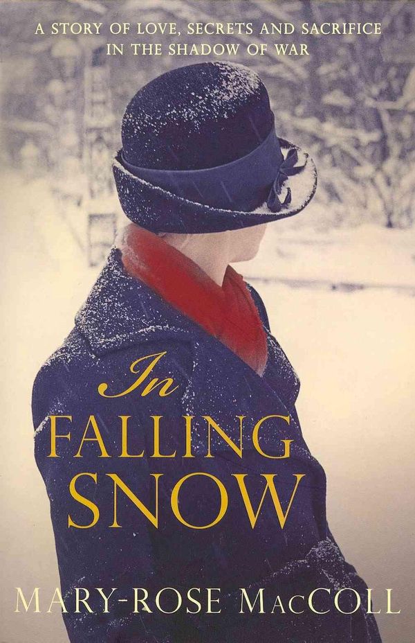 Cover Art for 9780749013332, In Falling Snow by Mary-Rose MacColl