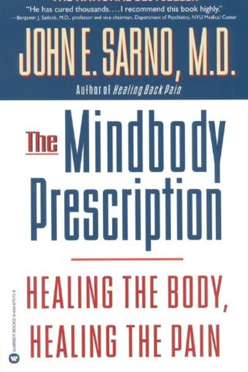 Cover Art for 9780759562134, The Mindbody Prescription by John E. Sarno