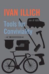 Cover Art for 9781842300114, Tools for Conviviality by Ivan Illich