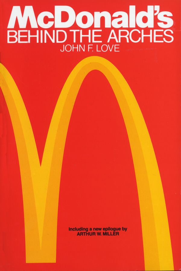 Cover Art for 9780553347593, McDonalds: Behind The Arches by John F. Love