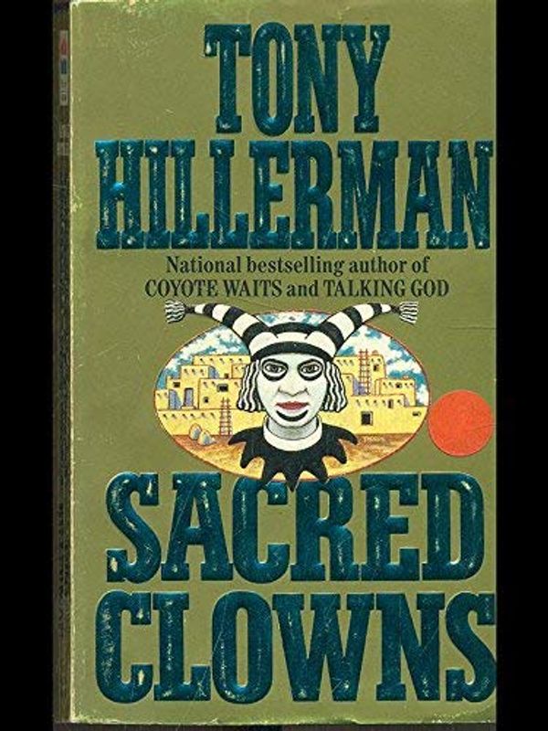 Cover Art for 9780006479567, Sacred Clowns by Tony Hillerman