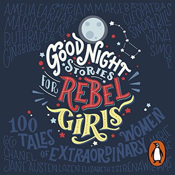 Cover Art for B07B4NB311, Good Night Stories for Rebel Girls by Elena Favilli, Francesca Cavallo