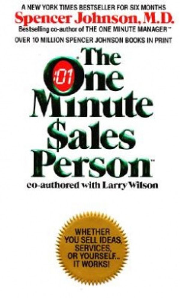 Cover Art for 9780380701513, The One Minute Sales Person by Spencer Johnson