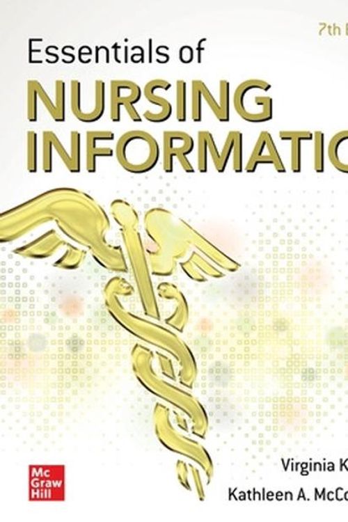 Cover Art for 9781260456783, Essentials of Nursing Informatics, 7th Edition by Virginia K. Saba, Kathleen A. McCormick