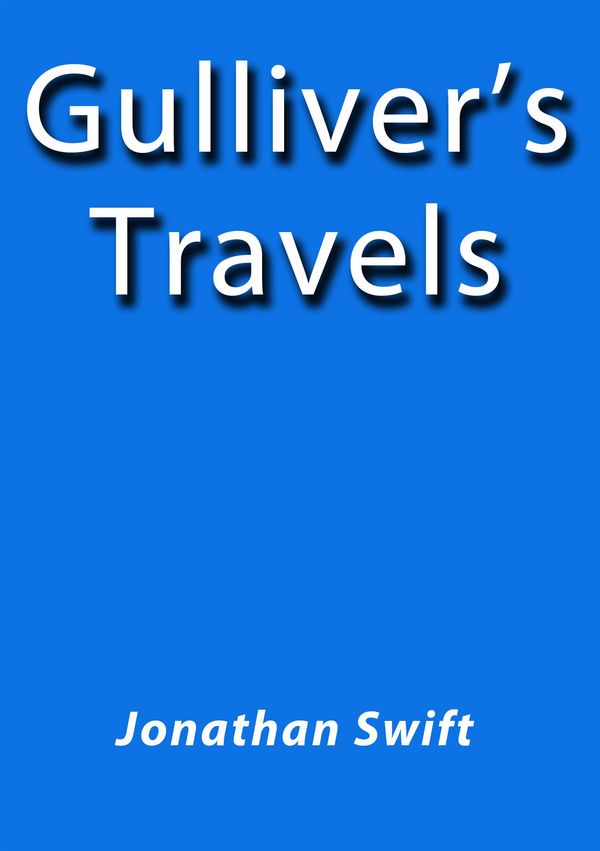 Cover Art for 1230000307221, Gulliver's Travels by Jonathan Swift