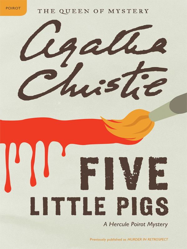 Cover Art for 9780061743689, Five Little Pigs by Agatha Christie