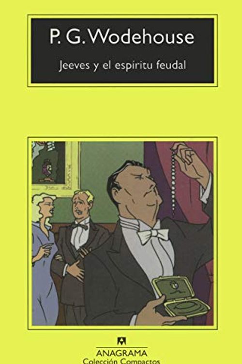 Cover Art for 9788433967169, Jeeves y el espíritu feudal by P.g. Wodehouse