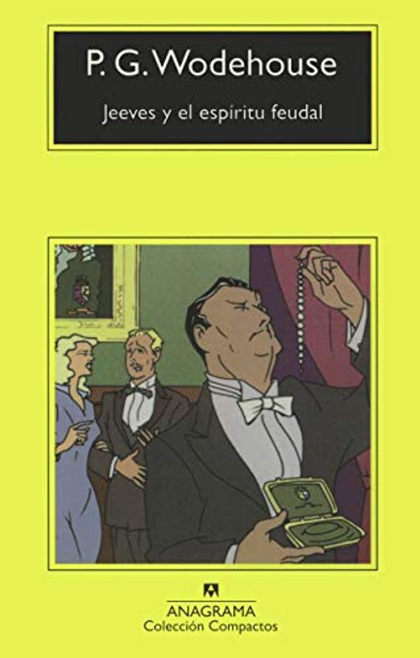 Cover Art for 9788433967169, Jeeves y el espíritu feudal by P.g. Wodehouse