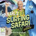 Cover Art for 9781867500308, Dr Karl's Surfing Safari Through Science by Dr. Karl Kruszelnicki