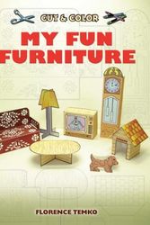 Cover Art for 9780486452937, Cut & Color My Fun Furniture by Florence Temko