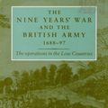 Cover Art for 9780719089961, The Nine Years' War and the British Army 1688-97 by John Childs