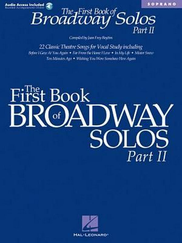 Cover Art for 9781423427100, The First Book of Broadway Solos - Part II: Soprano Edition by Joan Frey Boytim