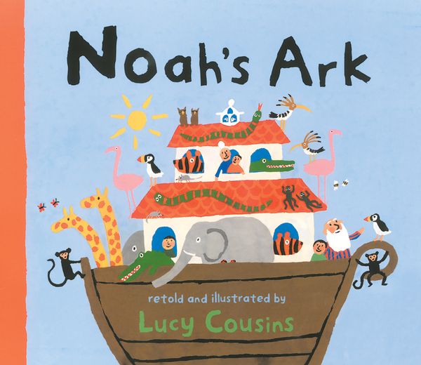 Cover Art for 9780763624460, Noah's Ark by Lucy Cousins