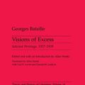 Cover Art for 9780816612802, Visions of Excess. Selected Writings, 1927-1939 by Georges Bataille