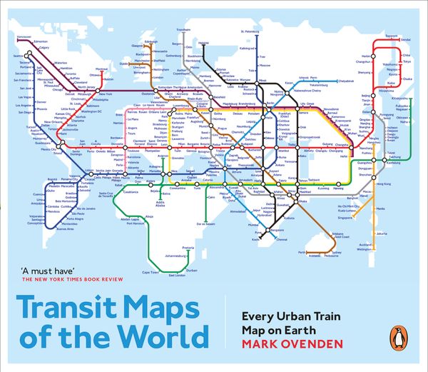 Cover Art for 9780141981444, Transit Maps of the World: Every Urban Train Map on Earth by Mark Ovenden