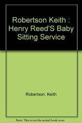 Cover Art for 9780670368259, Henry Reed's Baby-Sitting Service by Keith Robertson