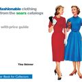 Cover Art for 9780764316203, Fashionable Clothing from the Sears Catalogs: Mid 1950s by Tina Skinner