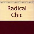Cover Art for 9780553114997, Radical Chic by Tom Wolfe