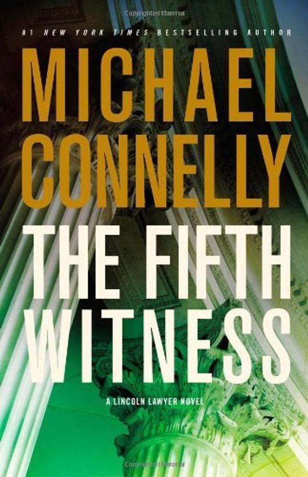 Cover Art for 9781611293487, (The Fifth Witness (Large Print)) By Connelly, Michael (Author) Hardcover on 05-Apr-2011 by Michael Connelly